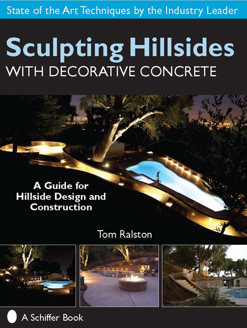 Sculpting-Hillsides-with-Decorative-Concrete-tom-ralston-front-cover-500